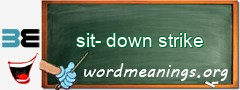 WordMeaning blackboard for sit-down strike